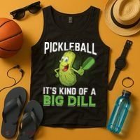 Pickleball It's Kind Of The Big Dill Tank Top thumb 4
