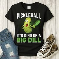 Pickleball It's Kind Of The Big Dill Women's T-Shirt thumb 3