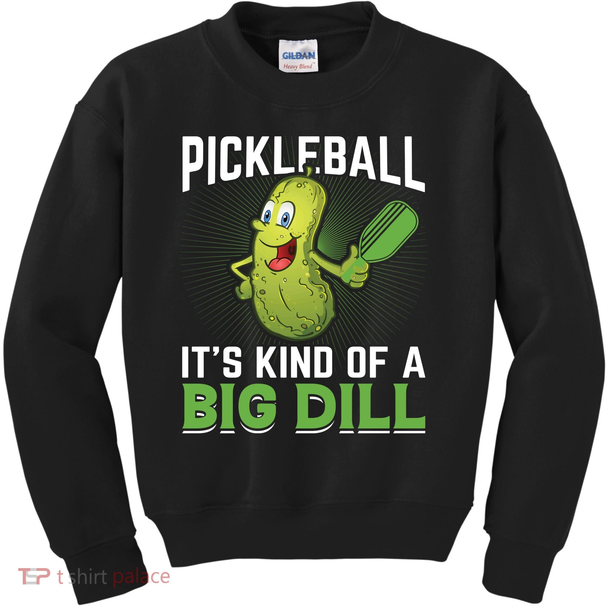 Pickleball It's Kind Of The Big Dill Kids Sweatshirt