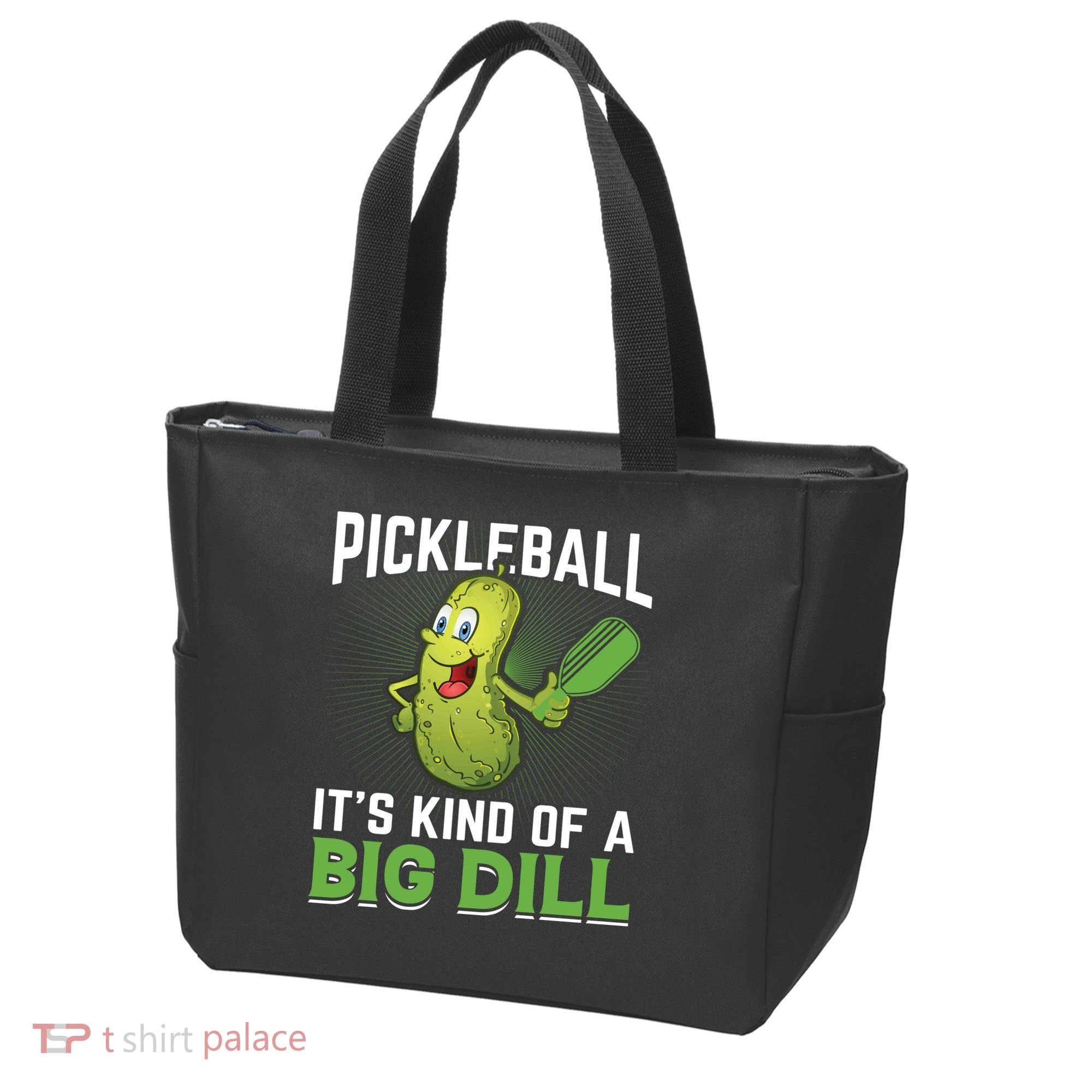 Pickleball It's Kind Of The Big Dill Tote Bag