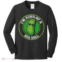 Pickle IM Kind Of A Big Dill Kids Long Sleeve Shirt thumb 0
