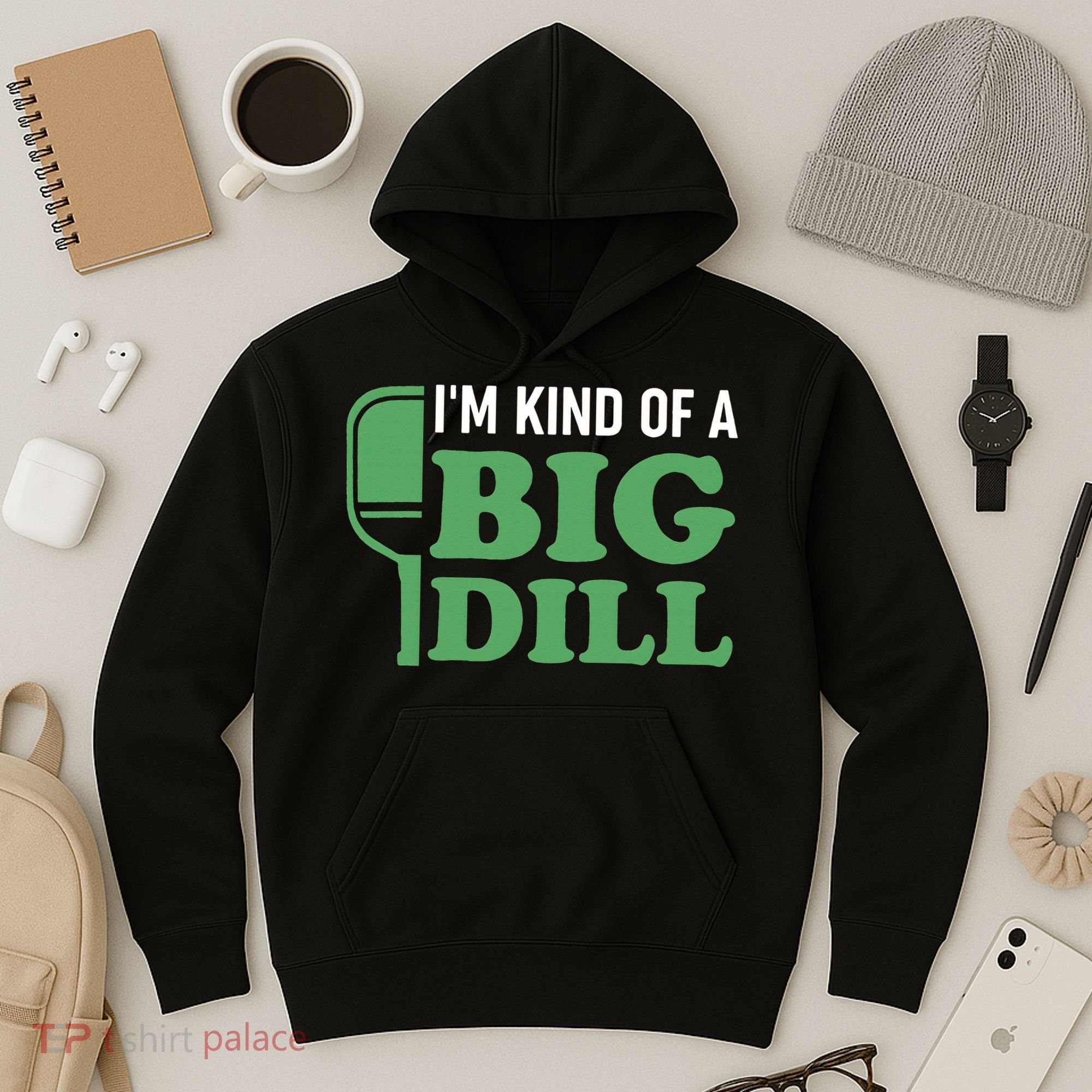 Pickleball I'm Kind of a Big Dill Hoodie