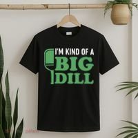 Pickleball I'm Kind of a Big Dill T-Shirt thumb 2