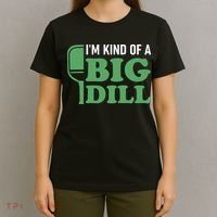 Pickleball I'm Kind of a Big Dill T-Shirt thumb 4