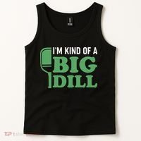 Pickleball I'm Kind of a Big Dill Tank Top thumb 2