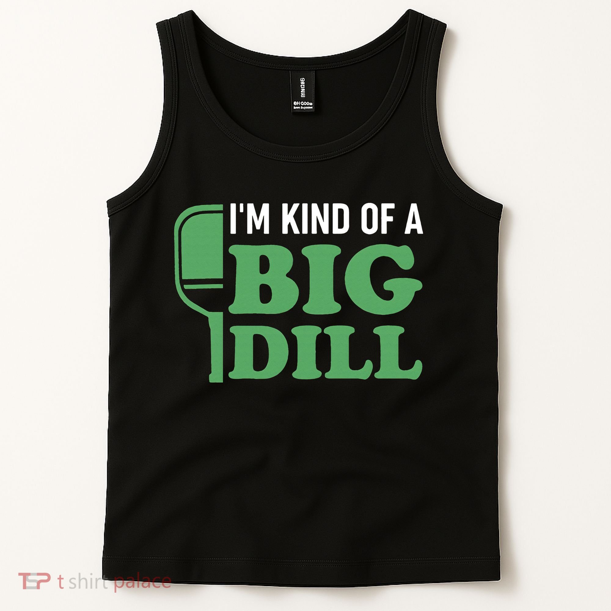 Pickleball I'm Kind of a Big Dill Tank Top