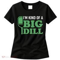 Pickleball I'm Kind of a Big Dill Women's T-Shirt thumb 0