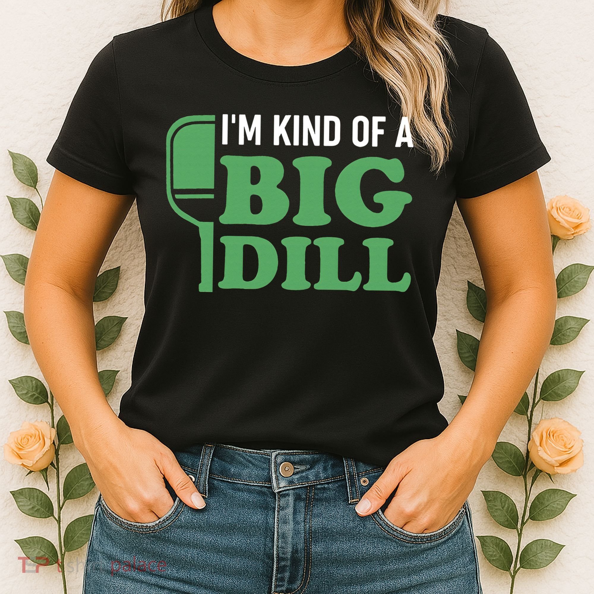 Pickleball I'm Kind of a Big Dill Women's T-Shirt