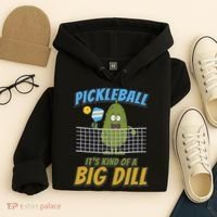 Pickleball ItS Kind Of A Big Dill Hoodie thumb 4