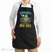 Pickleball ItS Kind Of A Big Dill Apron thumb 2