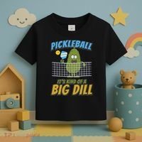Pickleball ItS Kind Of A Big Dill Toddler T-Shirt thumb 3
