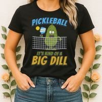 Pickleball ItS Kind Of A Big Dill Women's T-Shirt thumb 2