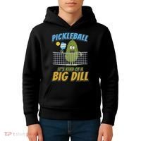 Pickleball ItS Kind Of A Big Dill Kids Hoodie thumb 4