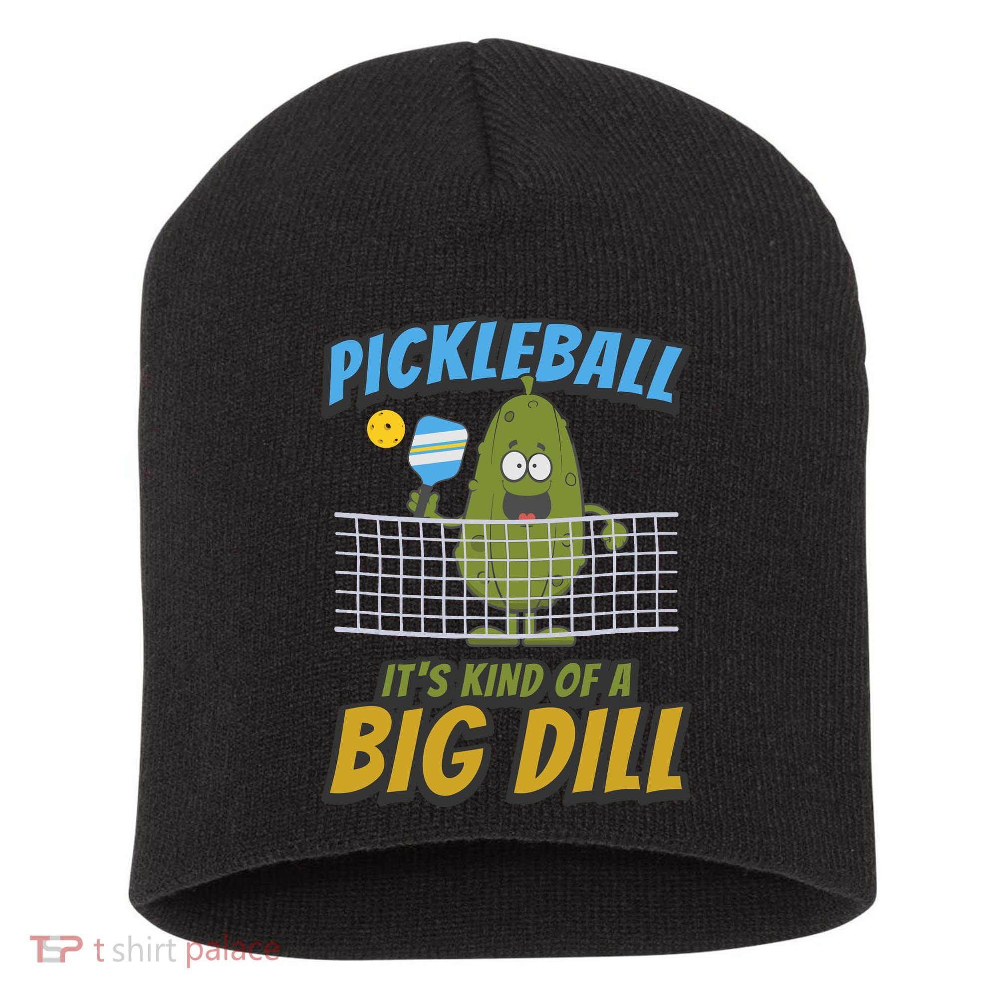 Pickleball ItS Kind Of A Big Dill Short Acrylic Beanie
