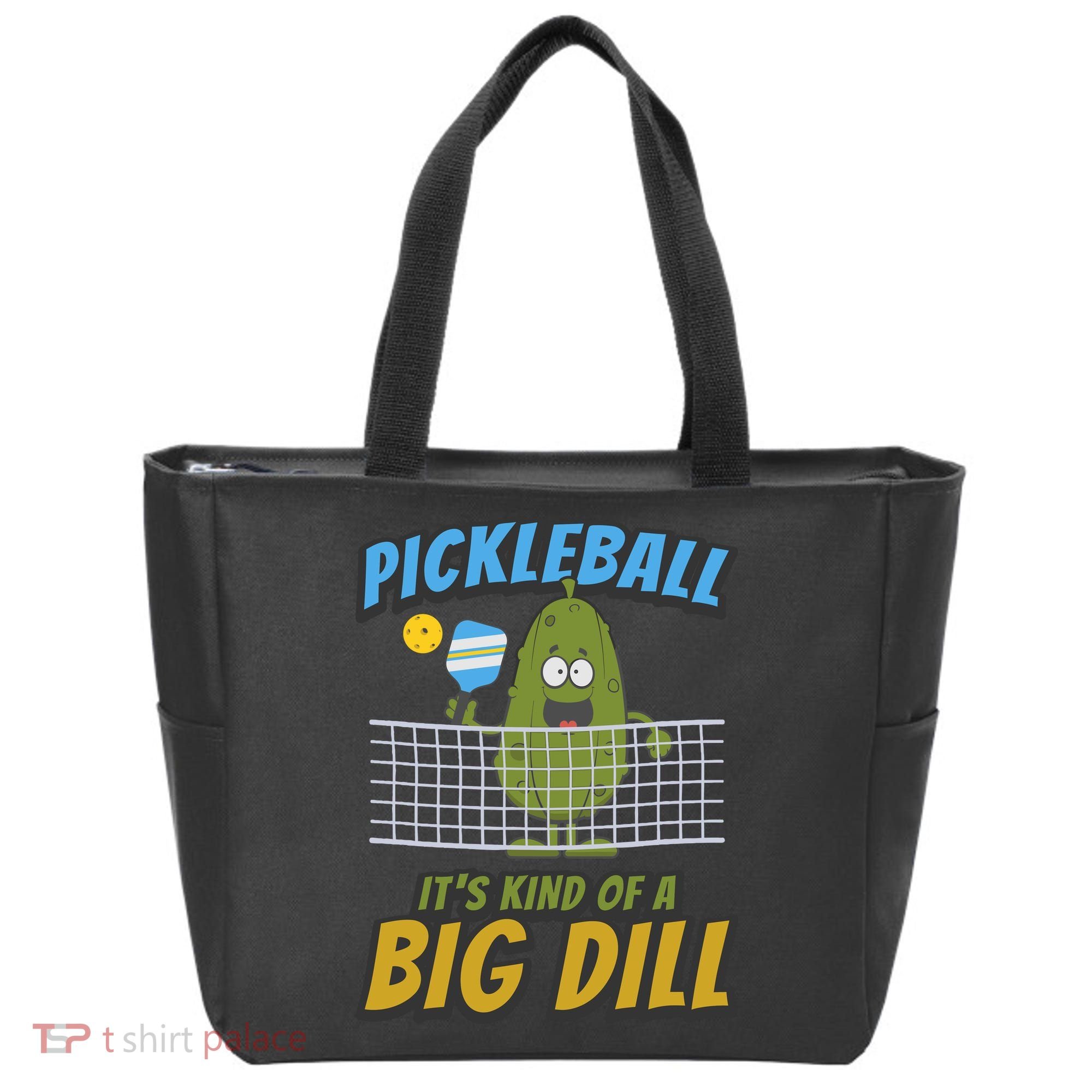 Pickleball ItS Kind Of A Big Dill Tote Bag