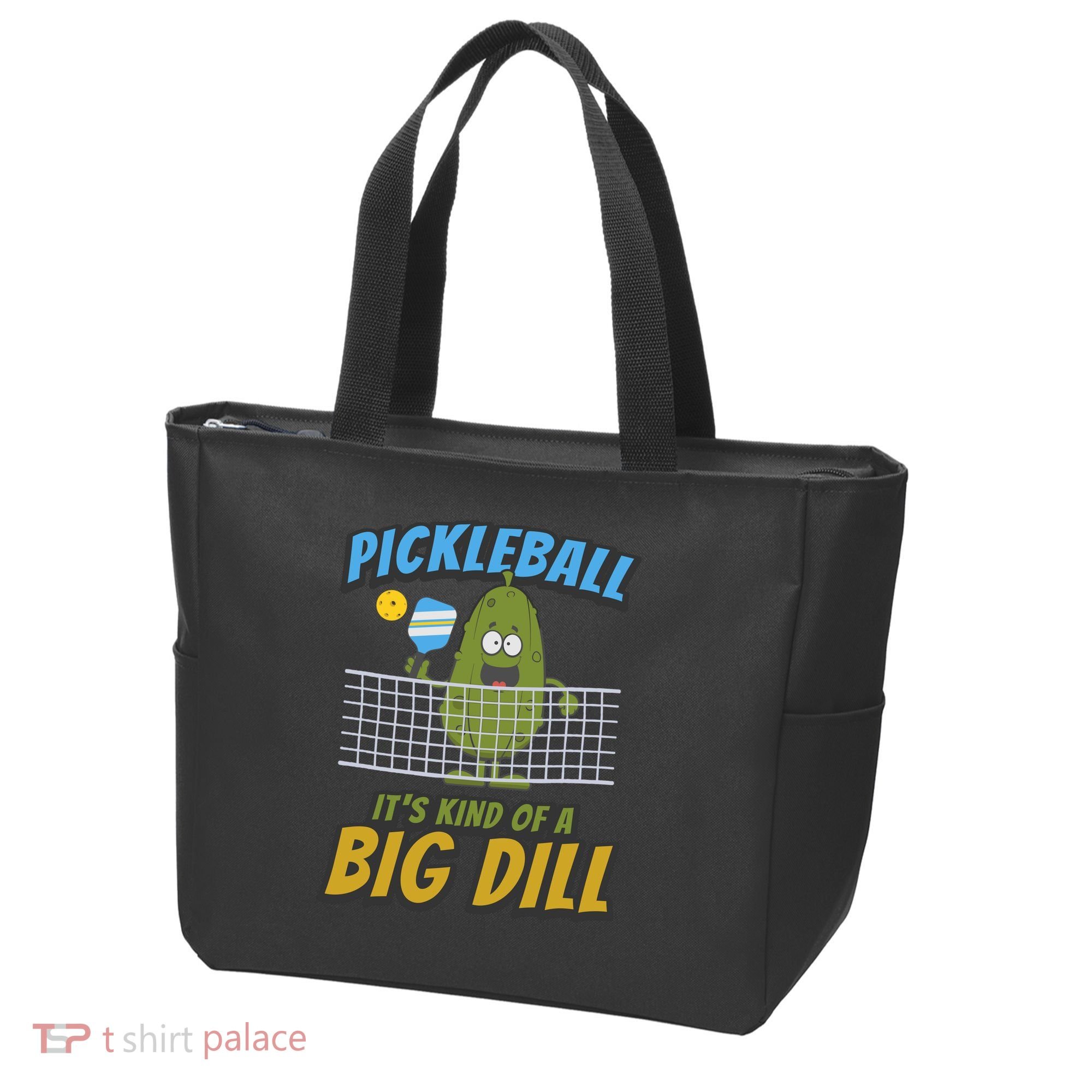 Pickleball ItS Kind Of A Big Dill Tote Bag