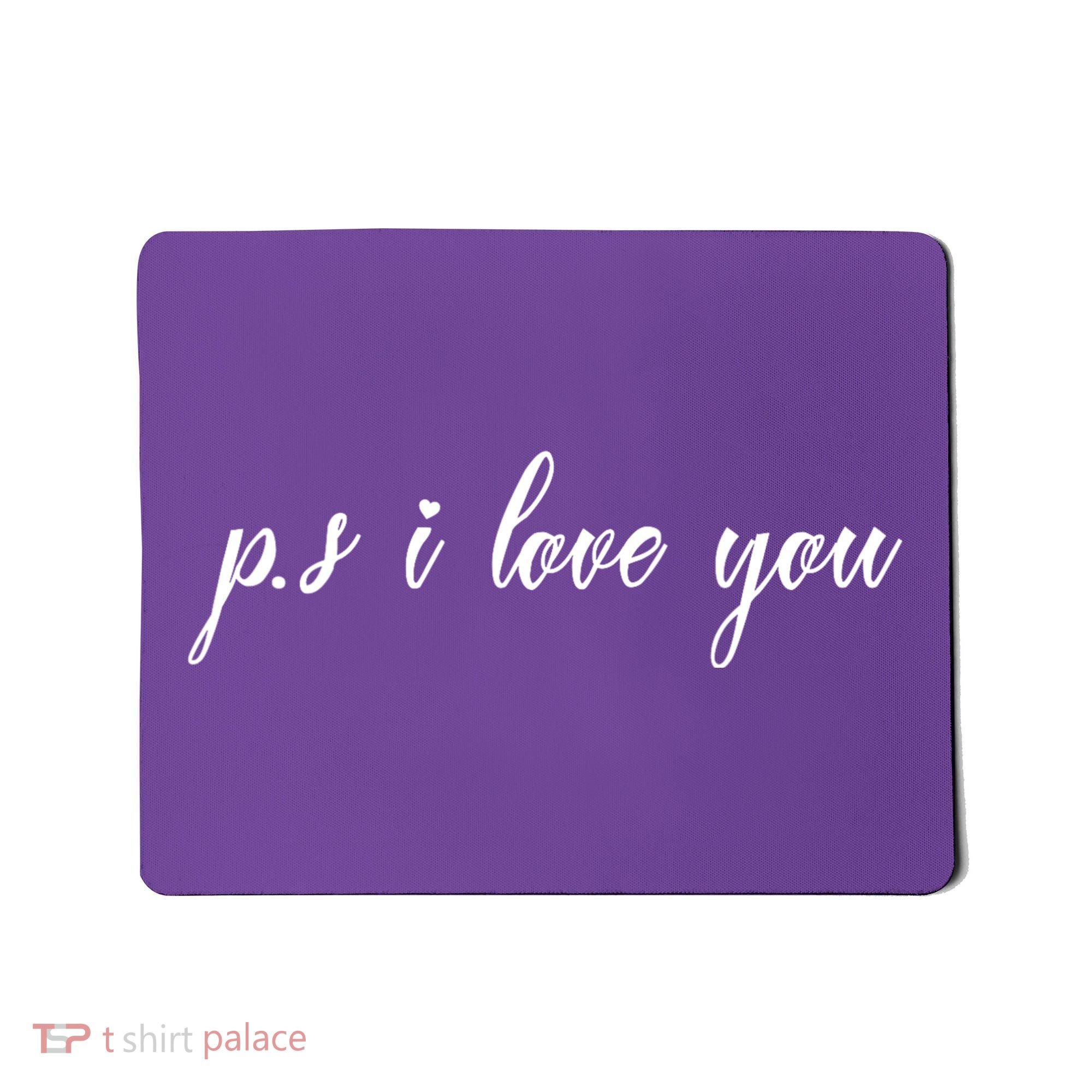Ps I Love You Day Purple Mousepad