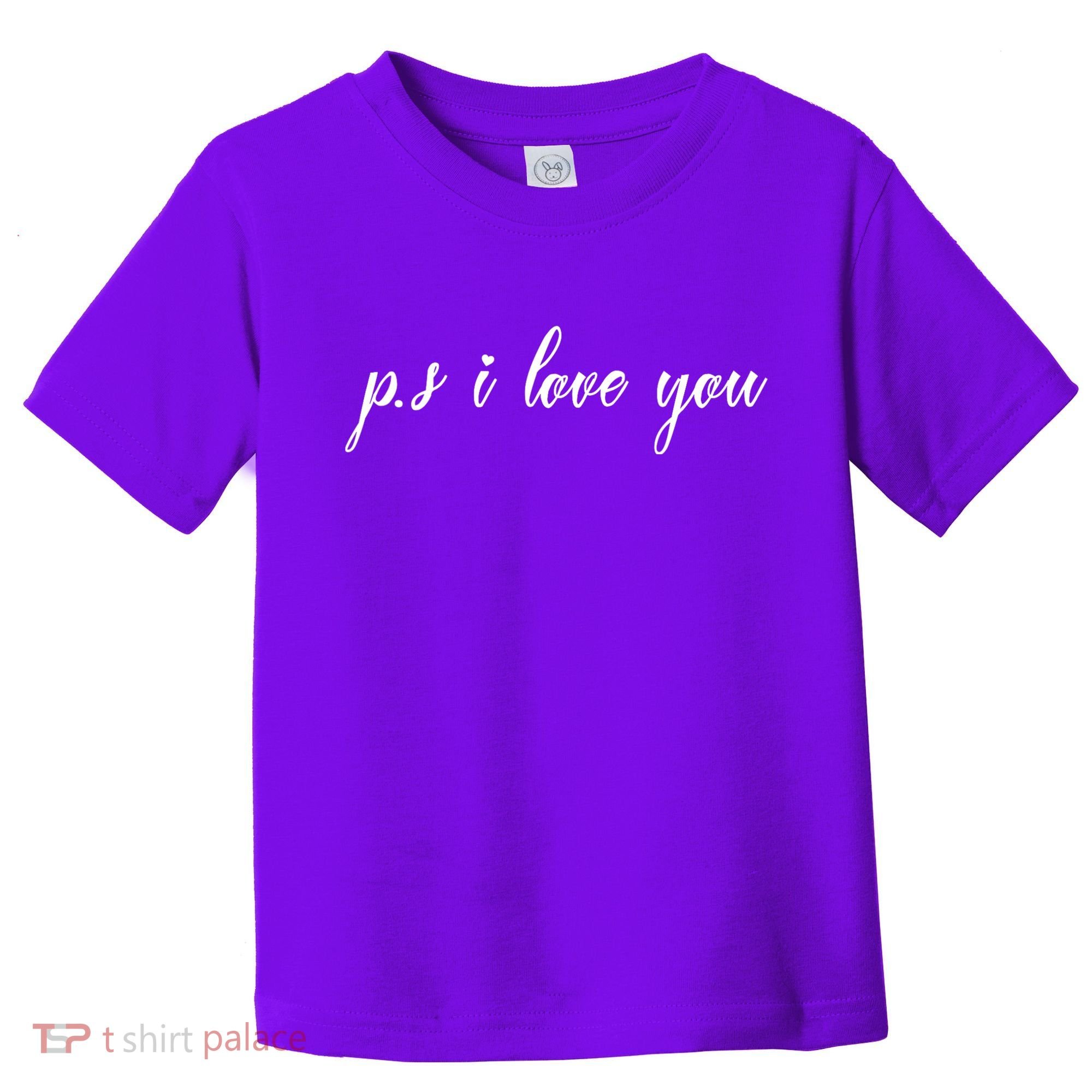Ps I Love You Day Purple Toddler T-Shirt