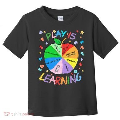 Play Is Learning Special Education Autism Awareness Pride Toddler T-Shirt