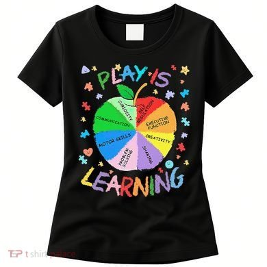 Play Is Learning Special Education Autism Awareness Pride Women's T-Shirt