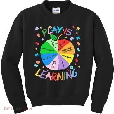 Play Is Learning Special Education Autism Awareness Pride Kids Sweatshirt