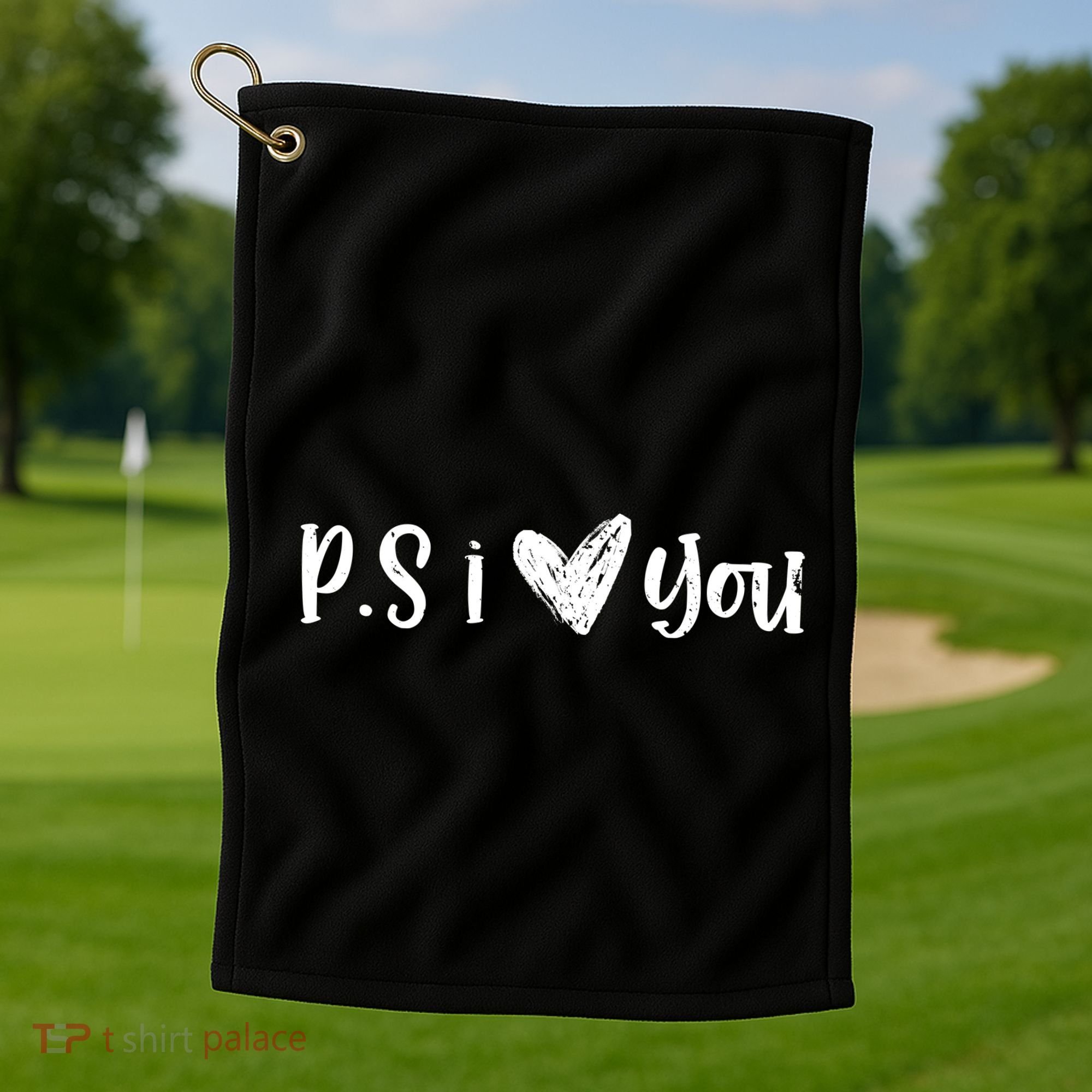 Ps I Love You Cute Gift Golf Towel
