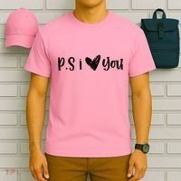 Ps I Love You Cute Gift T-Shirt thumb 6