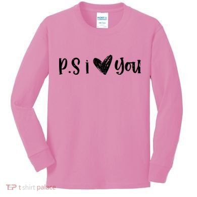 Ps I Love You Cute Gift Kids Long Sleeve Shirt