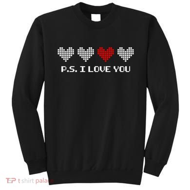 Ps I Love You Day ValentineS Day Purple Heart Sweatshirt
