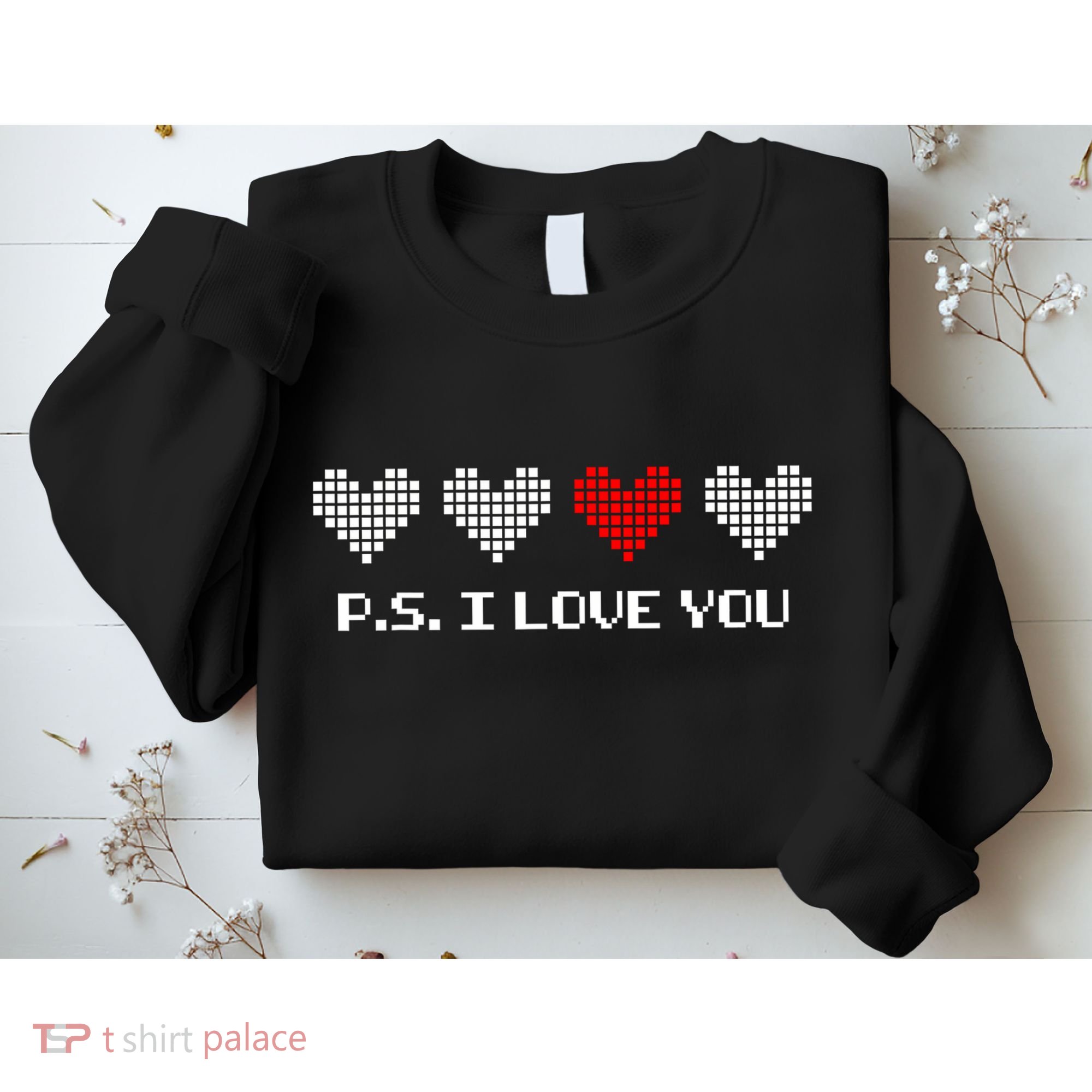 Ps I Love You Day ValentineS Day Purple Heart Sweatshirt