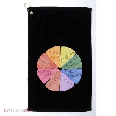 Play Is Learning Funny Teacher Golf Towel
