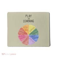 Play Is Learning Funny Teacher Mousepad thumb 0