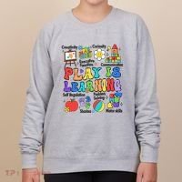 Play Is Learning Teacher Back To School First Day Of School Women's Sweatshirt thumb 0