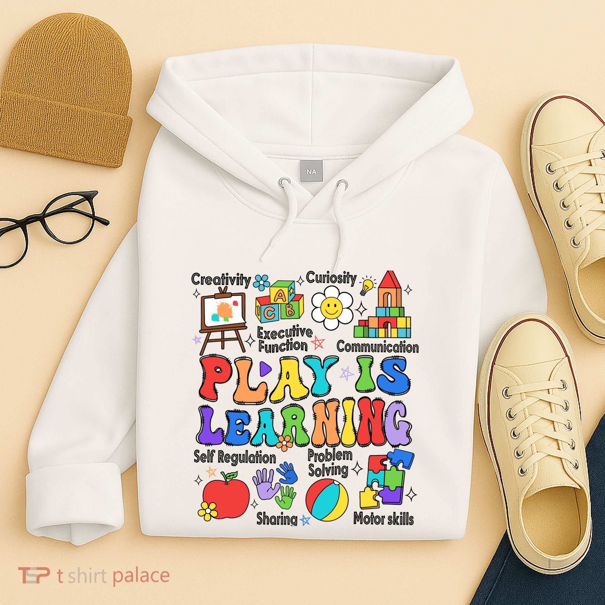 Play Is Learning Teacher Back To School First Day Of School Hoodie