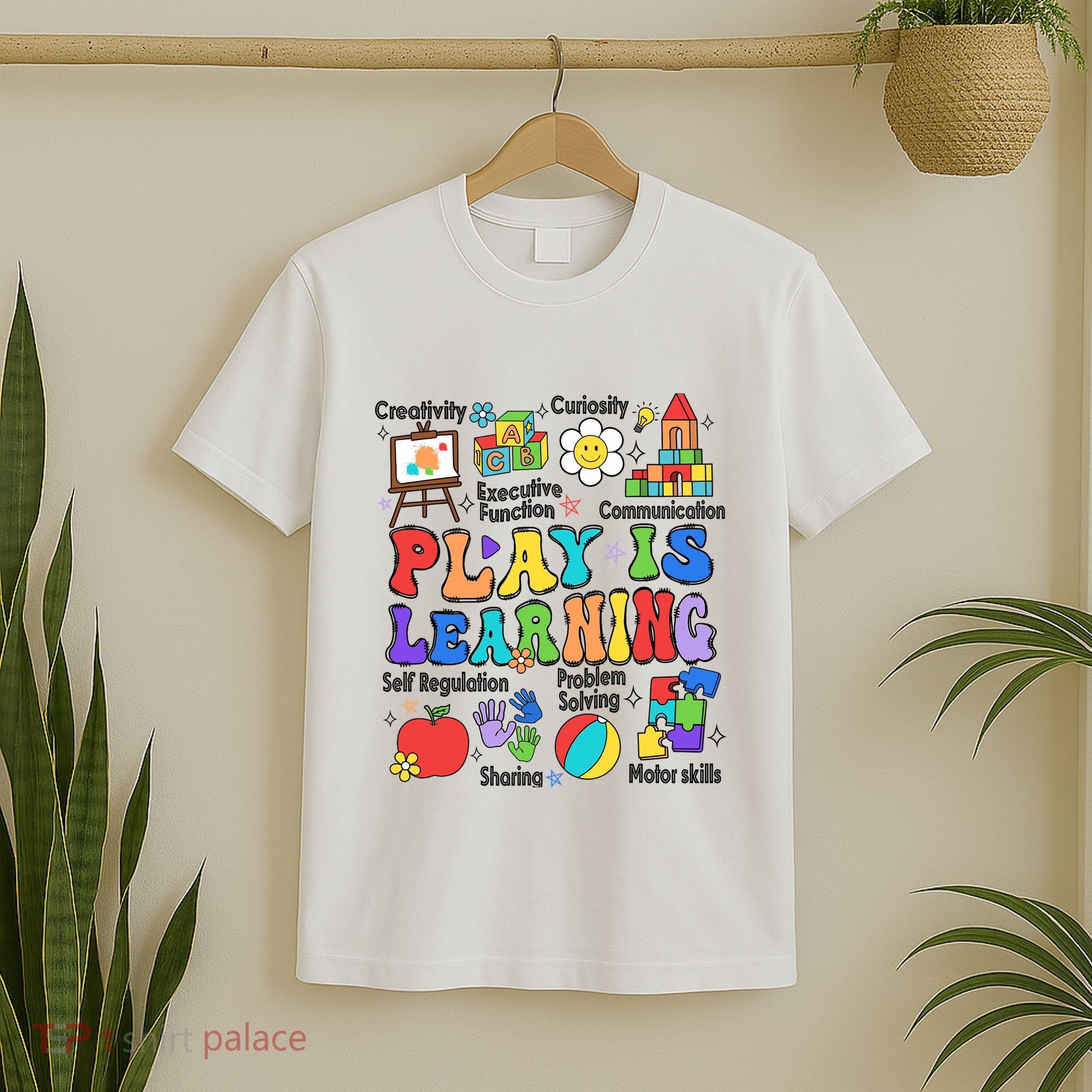 Play Is Learning Teacher Back To School First Day Of School T-Shirt