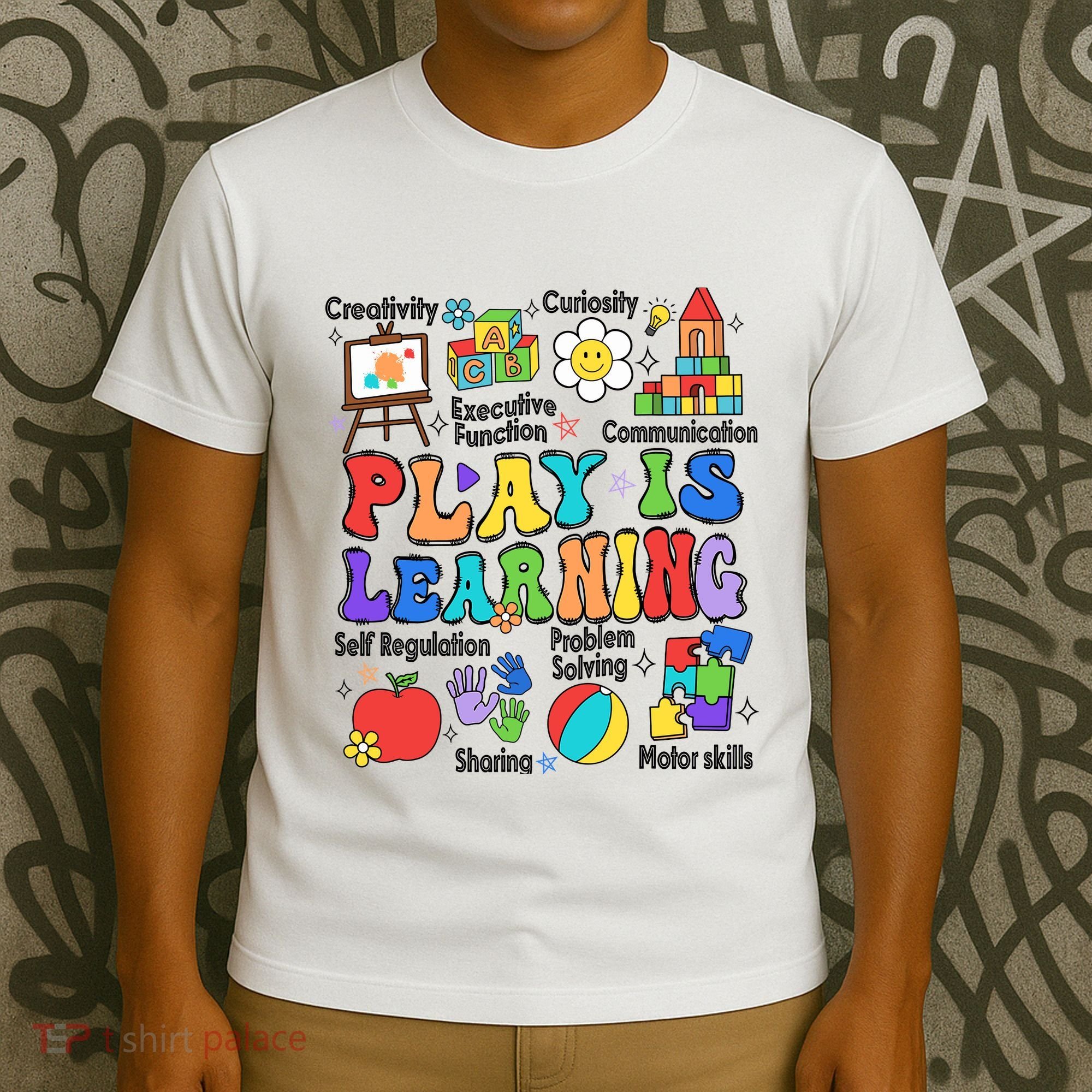 Play Is Learning Teacher Back To School First Day Of School T-Shirt