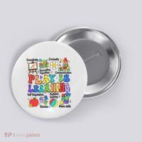 Play Is Learning Teacher Back To School First Day Of School Button thumb 0