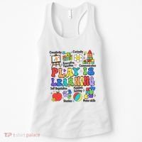 Play Is Learning Teacher Back To School First Day Of School Women's Tank Top thumb 0