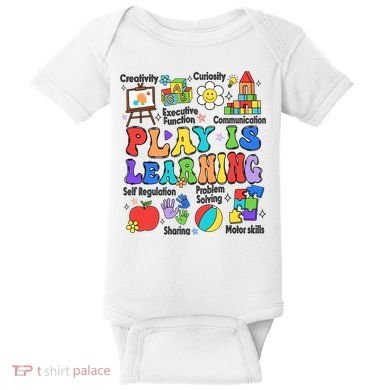 Play Is Learning Teacher Back To School First Day Of School Baby Bodysuit
