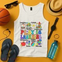 Play Is Learning Teacher Back To School First Day Of School Tank Top thumb 4