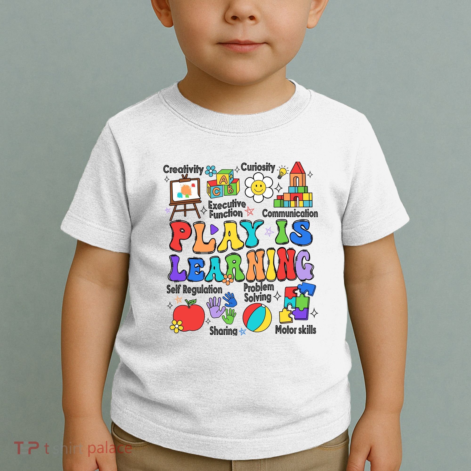 Play Is Learning Teacher Back To School First Day Of School Toddler T-Shirt