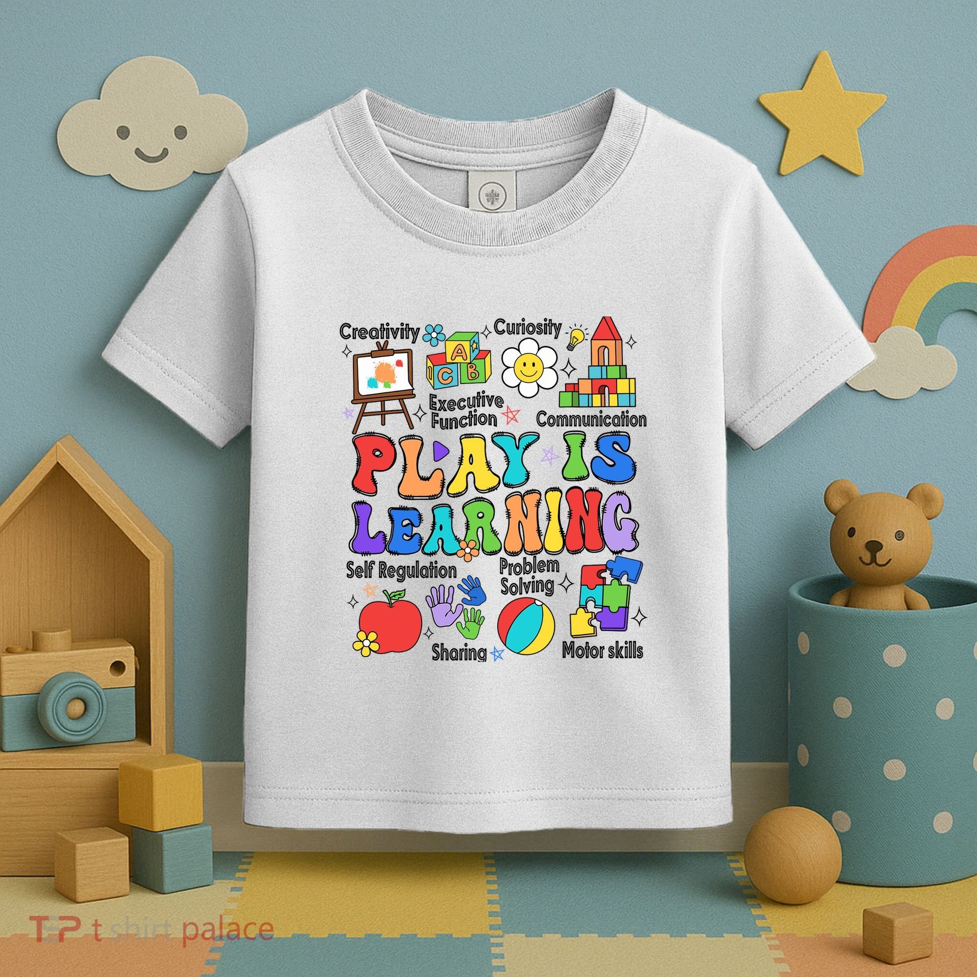 Play Is Learning Teacher Back To School First Day Of School Toddler T-Shirt
