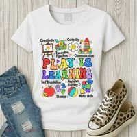 Play Is Learning Teacher Back To School First Day Of School Women's T-Shirt thumb 3