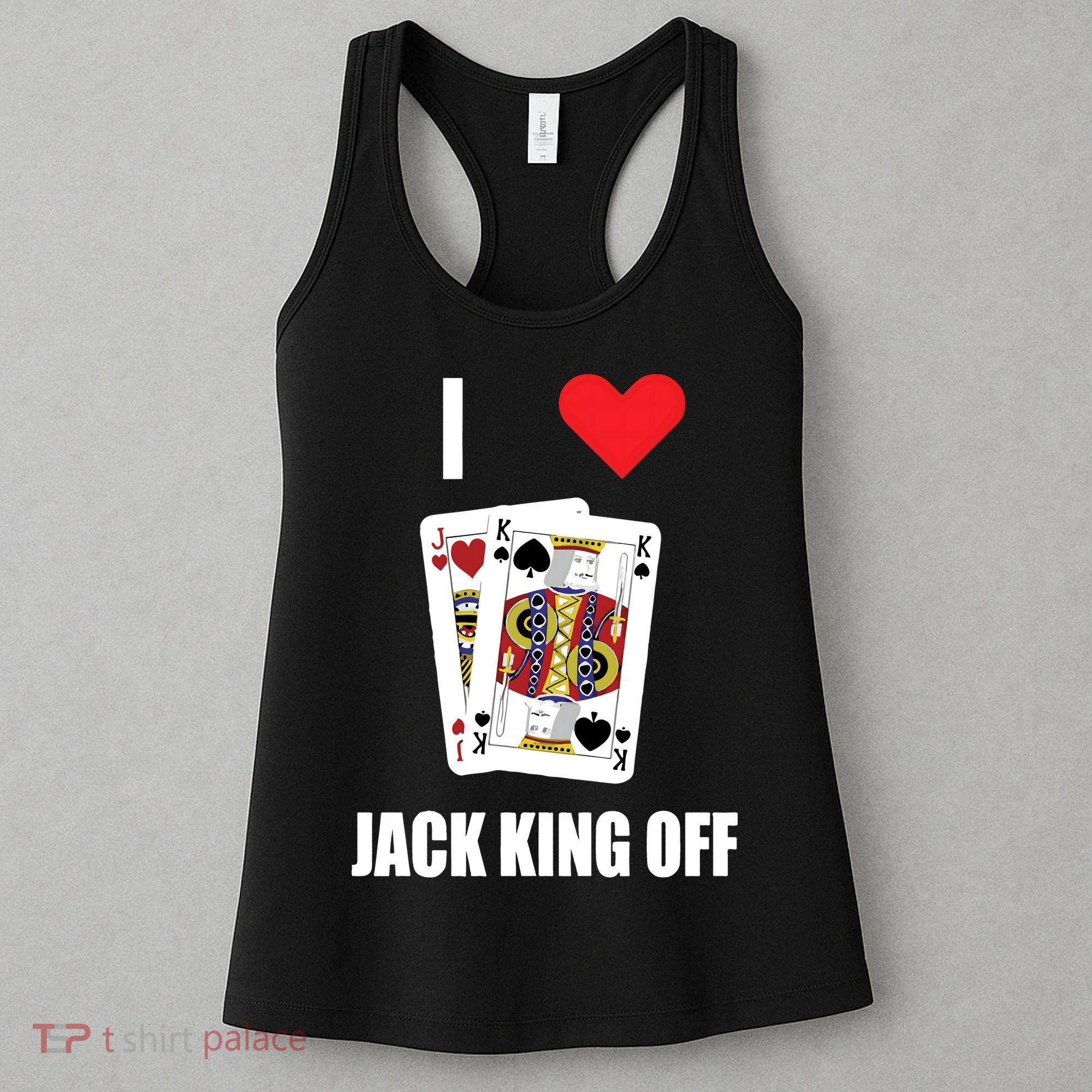 Pokerflow I Love Jack King Off New Women's Tank Top
