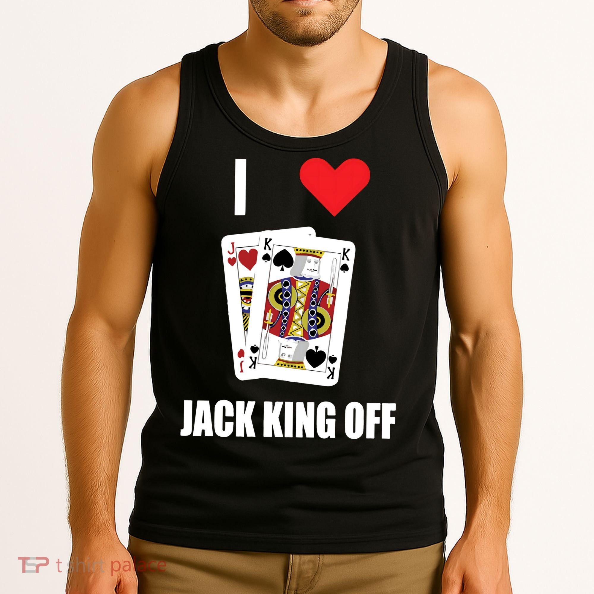 Pokerflow I Love Jack King Off New Tank Top
