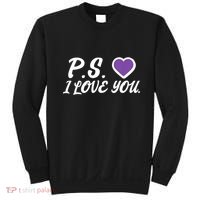 Ps I Love You Day ValentineS Day Purple Heart Sweatshirt thumb 0