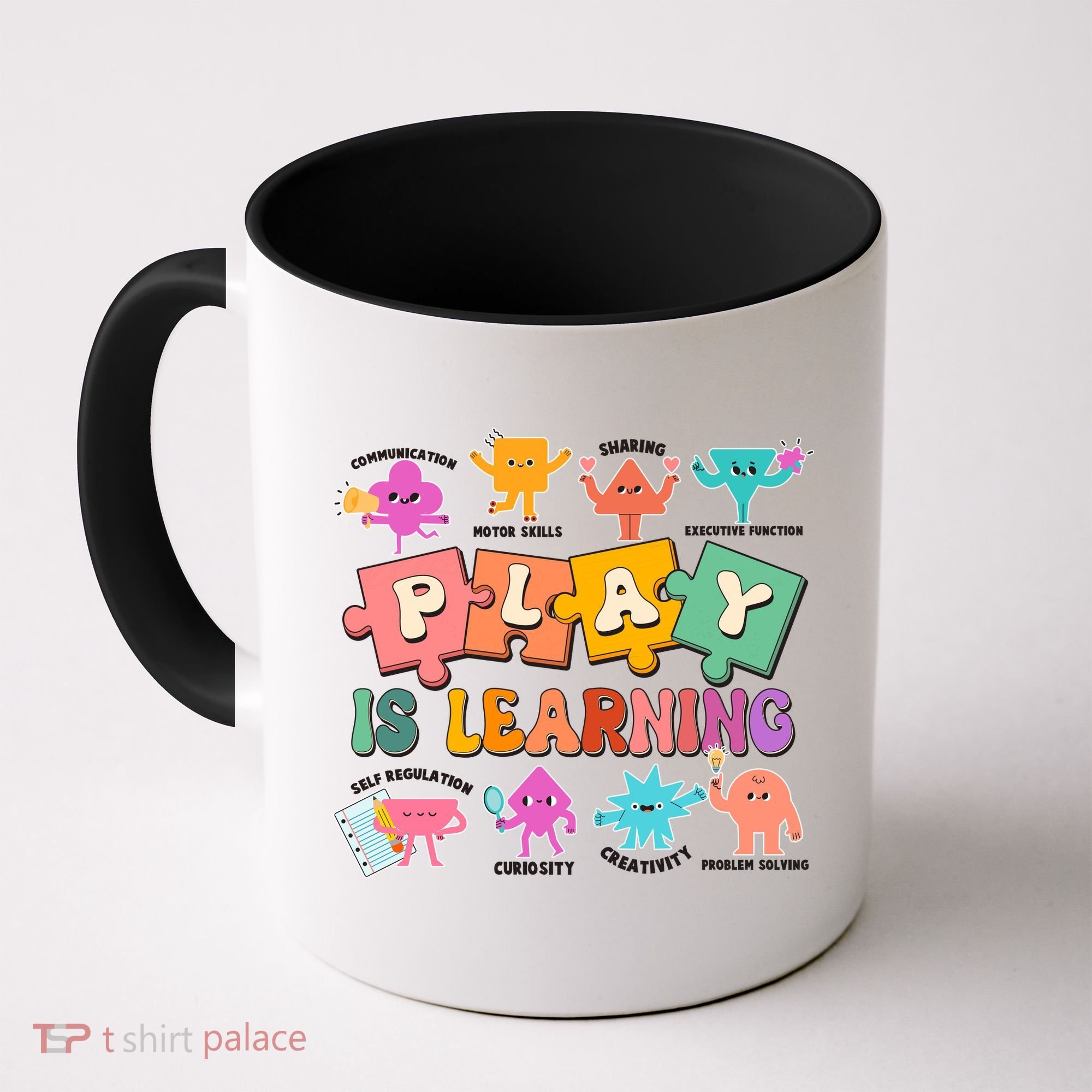 Play Is Learning Kindergarten Teacher Student Life Coffee Mug