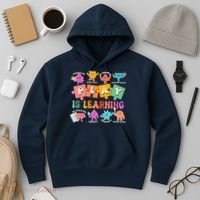 Play Is Learning Kindergarten Teacher Student Life Hoodie thumb 3