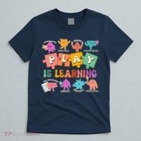 Play Is Learning Kindergarten Teacher Student Life T-Shirt thumb 5