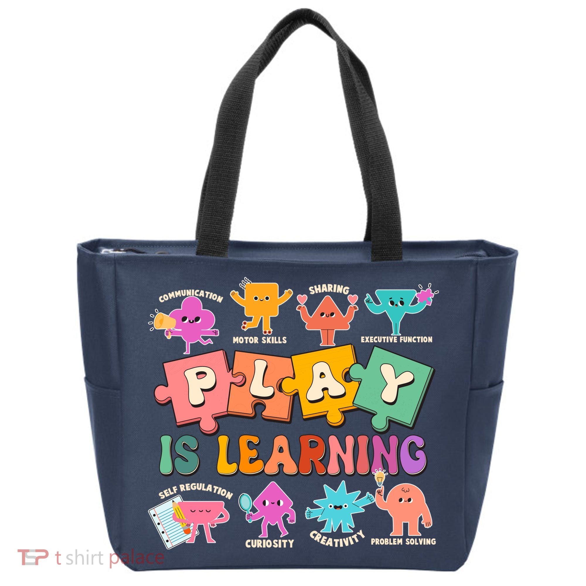 Play Is Learning Kindergarten Teacher Student Life Tote Bag